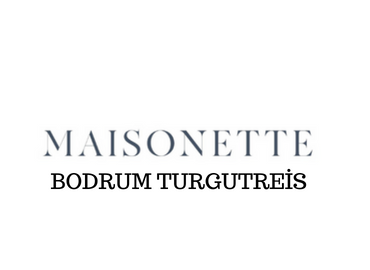 MASIONETTE BODRUM TURGUTREİS