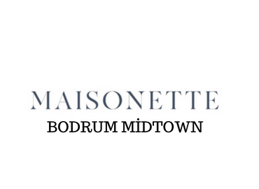 MASIONETTE BODRUM MİDTOWN